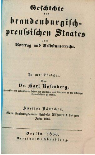 Geschichte des brandenburgisch-preussischen Staates zum Vortrag und Selbstunterricht