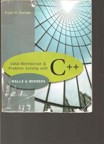 Data Abstraction & Problem Solving with C++: Walls & Mirrors