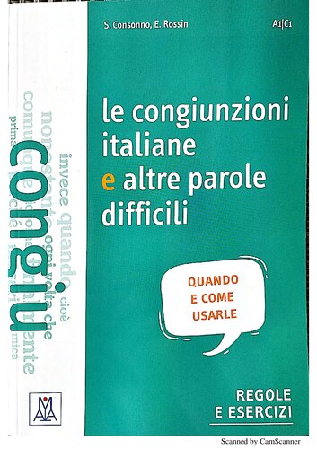 Grammatiche ALMA: Le congiunzioni italiane e altre parole difficili (Italian Edition)