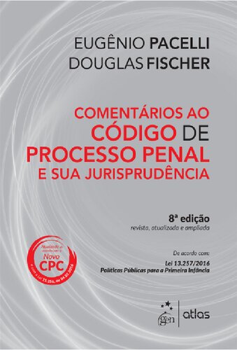 Comentários ao Código de Processo Penal e sua Jurisprudência