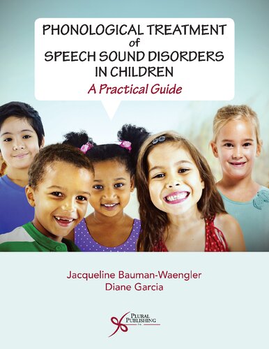 Phonological Treatment of Speech Sound Disorders in Children: A Practical Guide