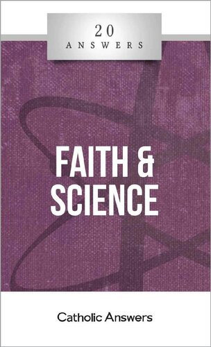 20 Answers- Faith & Science