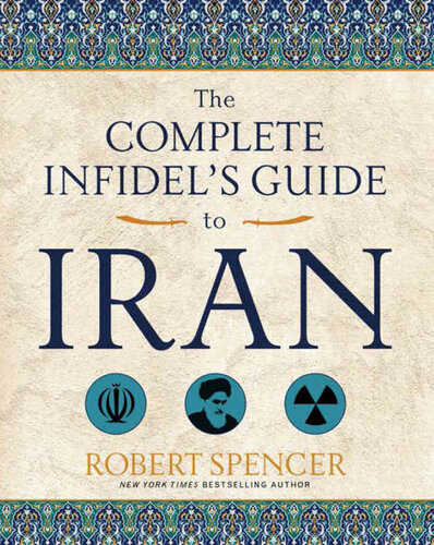 The Complete Infidel's Guide to Iran