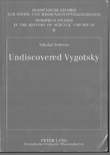 Undiscovered Vygotsky: Etudes on the pre-history of cultural-historical psychology