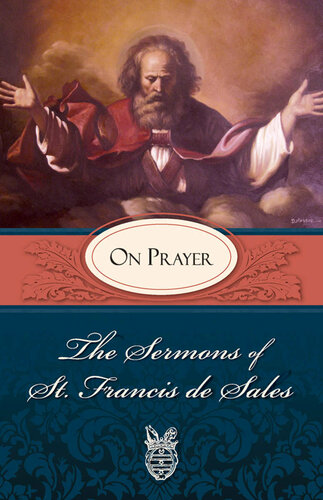 Sermons of St. Francis de Sales On Prayer