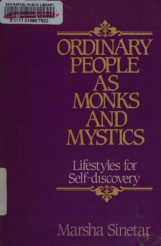 Ordinary People As Monks and Mystics: Lifestyles for Self-Discovery