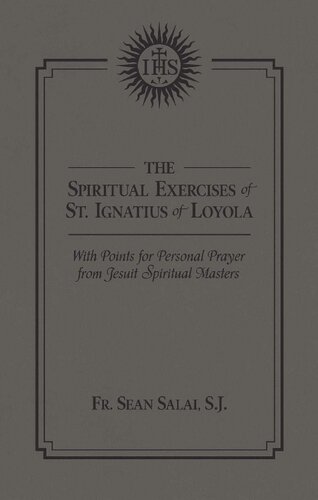 The Spiritual Exercises of St. Ignatius of Loyola: With Points for Personal Prayer From Jesuit Spiritual Masters