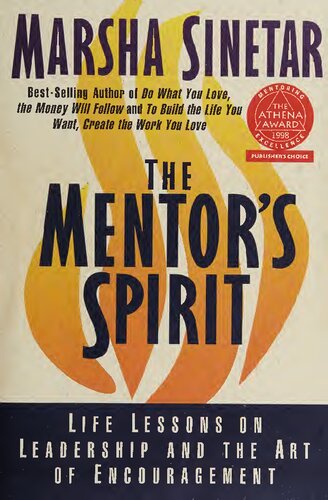 The Mentor's Spirit: Life Lessons on Leadership and the Art of Encouragement