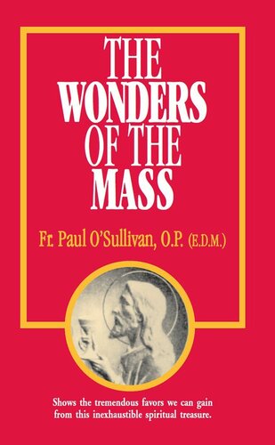 The Wonders of the Mass