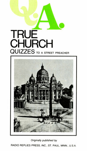 True Church Quizzes: Quizzes to a Street Preacher