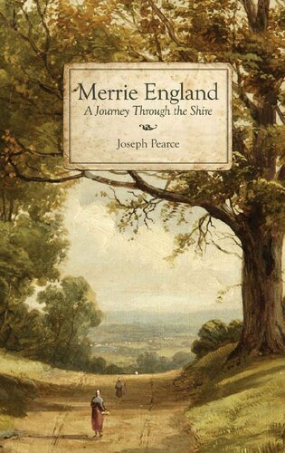 Merrie England: A Journey Through the Shire