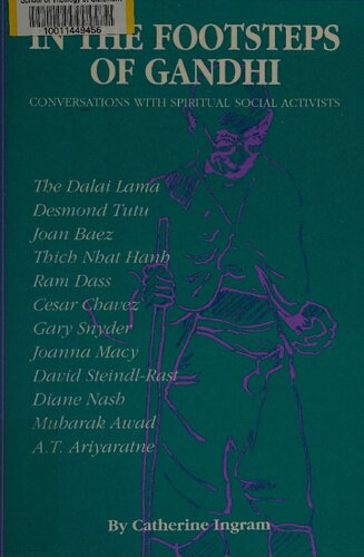 In the Footsteps of Gandhi: Conversations with Spiritual Social Activists