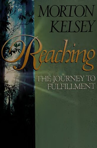 Reaching: The Journey To Fulfillment