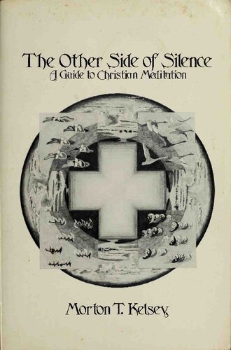 The Other Side of Silence: A Guide to Christian Meditation