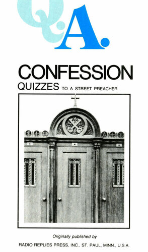 Confession Quizzes: Quizzes to a Street Preacher