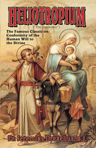 Heliotropium: Conformity of the the Human Will to the Divine