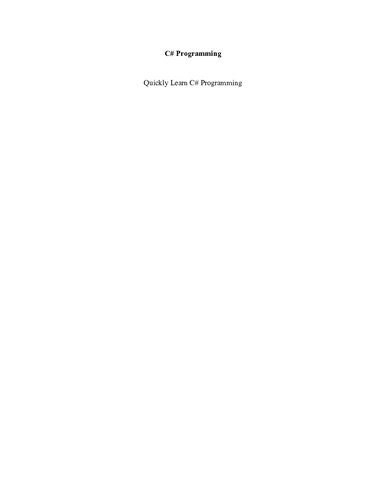 C# Programming: Quickly Learn C# Programming