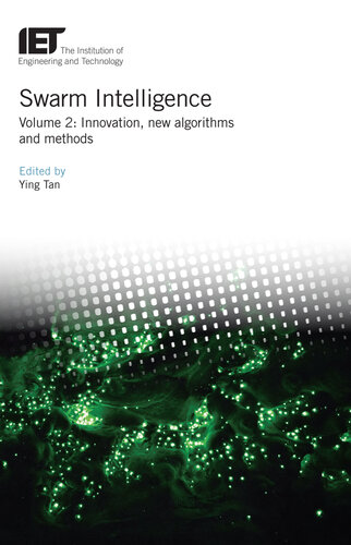 Swarm Intelligence: Innovation, new algorithms and methods