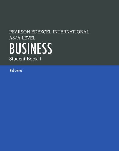 PEARSON EDEXCEL INTERNATIONAL AS / A LEVEL BUSINESS: STUDENT BOOK 1 (Edexcel International A Level)