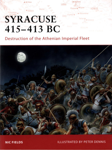 Syracuse 415-413 BC. Destruction of the Athenian Imperial Fleet