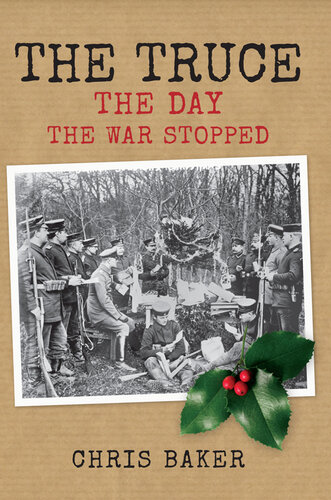 The Truce: The Day The War Stopped