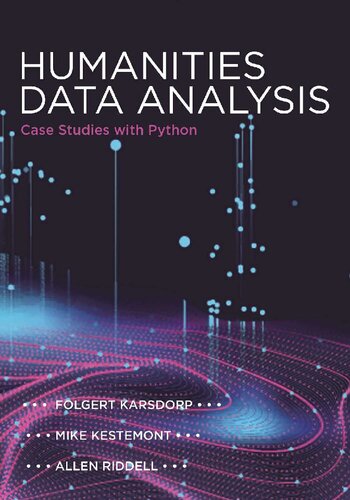 Humanities Data Analysis: Case Studies with Python