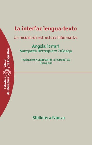 La interfaz lengua-texto : un modelo de estructura informativa