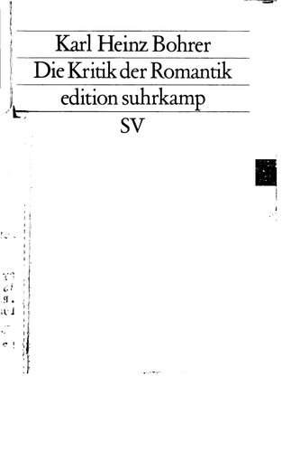 Die Kritik der Romantik : der Verdacht der Philosophie gegen die literarische Moderne
