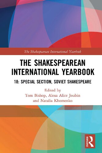 The Shakespearean International Yearbook 18: Special Section: Soviet Shakespeare