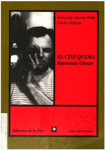 El Cine Quema : Raymundo Gleyzer