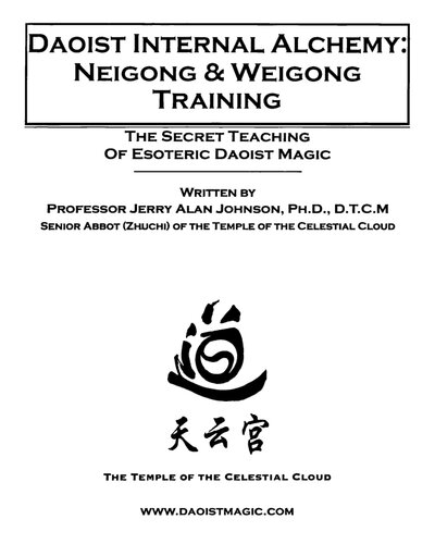 Daoist Internal Alchemy Neigong & Weigong Training