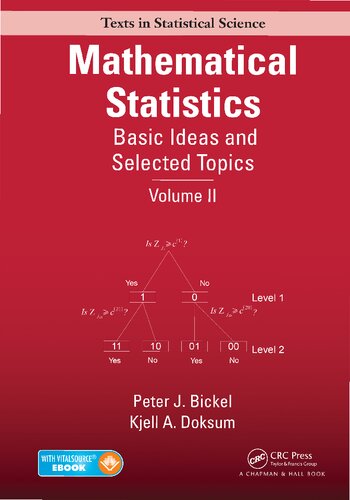 Mathematical Statistics: Basic Ideas and Selected Topics