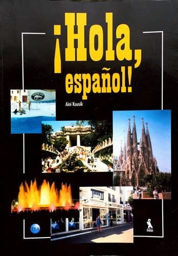 Hola, español!: hispaania keele õpik algajaile