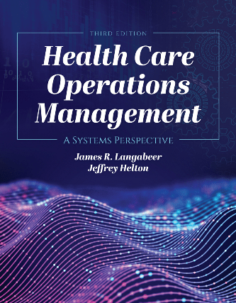 Health Care Operations Management: A Systems Perspective