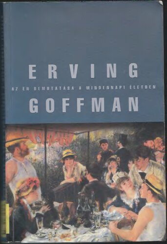 Az én bemutatása a mindennapi életben