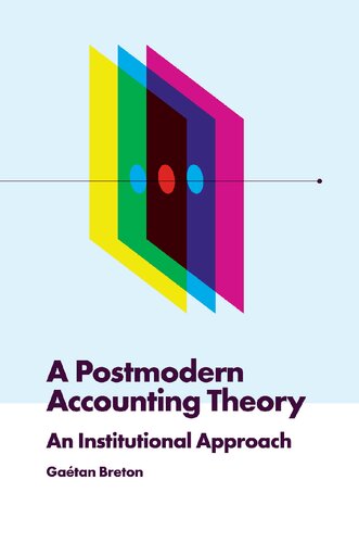 A Postmodern Accounting Theory: An Institutional Approach