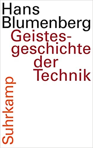 Geistesgeschichte der Technik