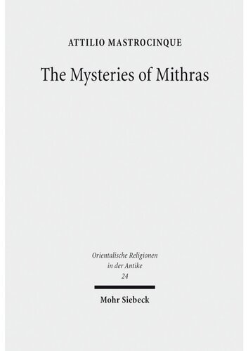 The Mysteries of Mithras: A Different Account (Orientalische Religionen in Der Antike)