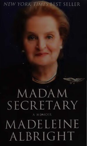 Madam Secretary: A Memoir