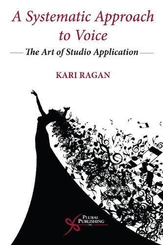 A Systematic Approach to Voice: The Art of Studio Application