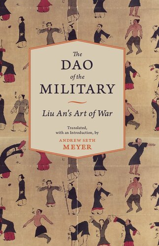 The Dao of the Military: Liu An's Art of War