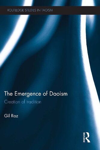 The Emergence of Daoism: Creation of Tradition