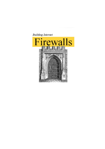 Building Internet Firewalls: Internet and Web security