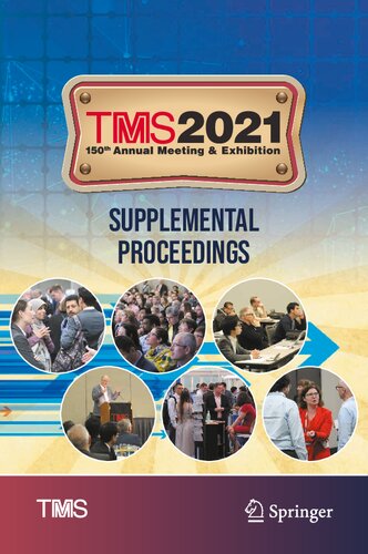 TMS 2021 150th Annual Meeting & Exhibition Supplemental Proceedings