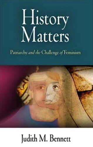 History Matters: Patriarchy and the Challenge of Feminism