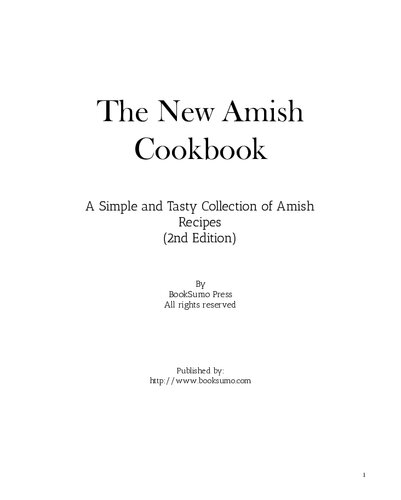 The New Amish Cookbook: A Simple and Tasty Collection of Amish Recipes