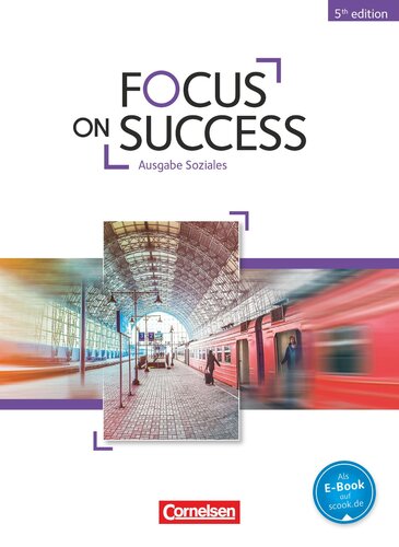Focus on Success B1-B2. Schülerbuch Soziales