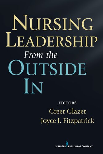Nursing Leadership from the Outside In
