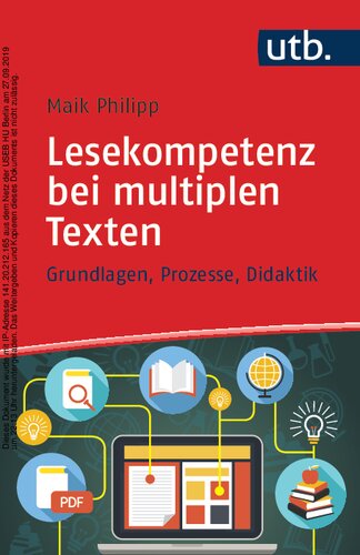 Lesekompetenz bei multiplen Texten. Grundlagen, Prozesse, Didaktik