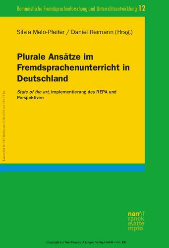 Plurale Ansätze im Fremdsprachenunterricht in Deutschland. State of the art, Implementierung des REPA und Perspektiven